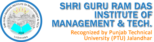 Shri Guru Ram Das Institute of Management & Technology